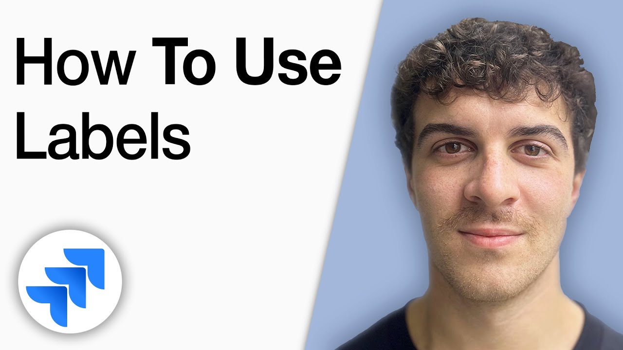 How to Use Labels in Jira [2025 Full Guide]