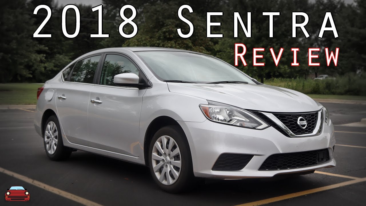 2018 Nissan Sentra Review