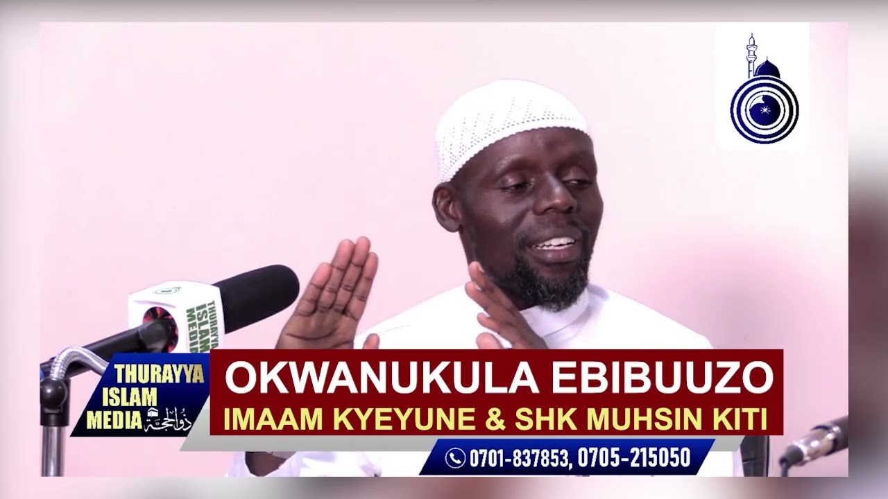 OKWANUKULA EBIBUUZO  | IMAAM KYEYUNE