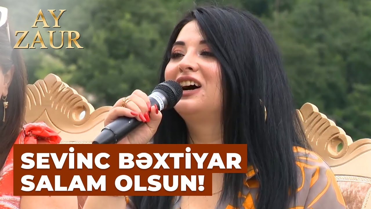 Ay Zaur | Sevinc Bəxtiyar | Salam olsun!