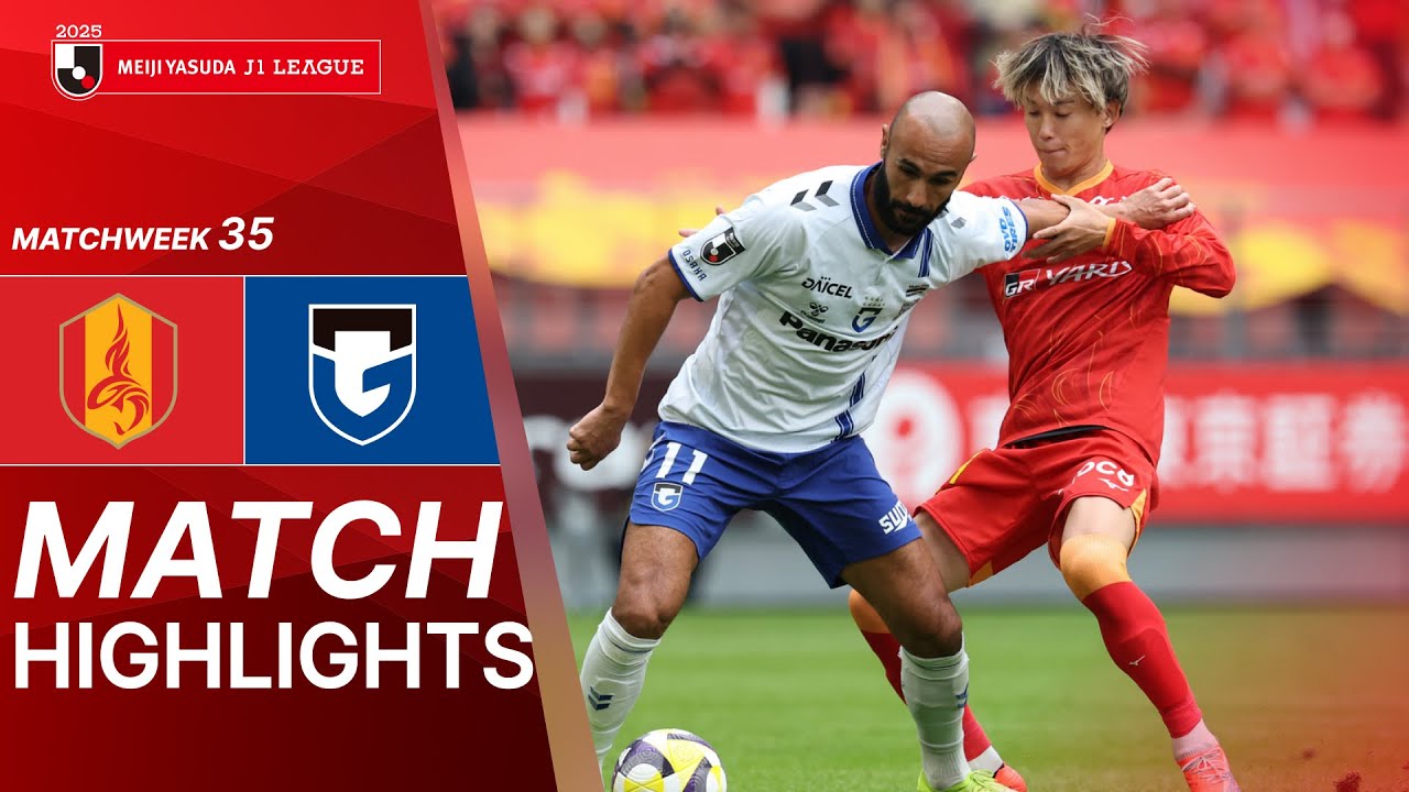 Nagoya Grampus vs Gamba Osaka - Game Highlights | 2025 J1 LEAGUE | MW35