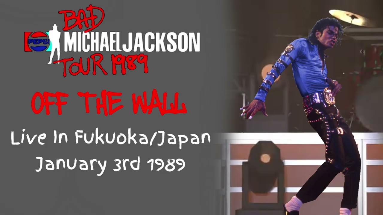 Michael Jackson - Off The Wall | Live In Fukuoka 1989 (FANMADE)