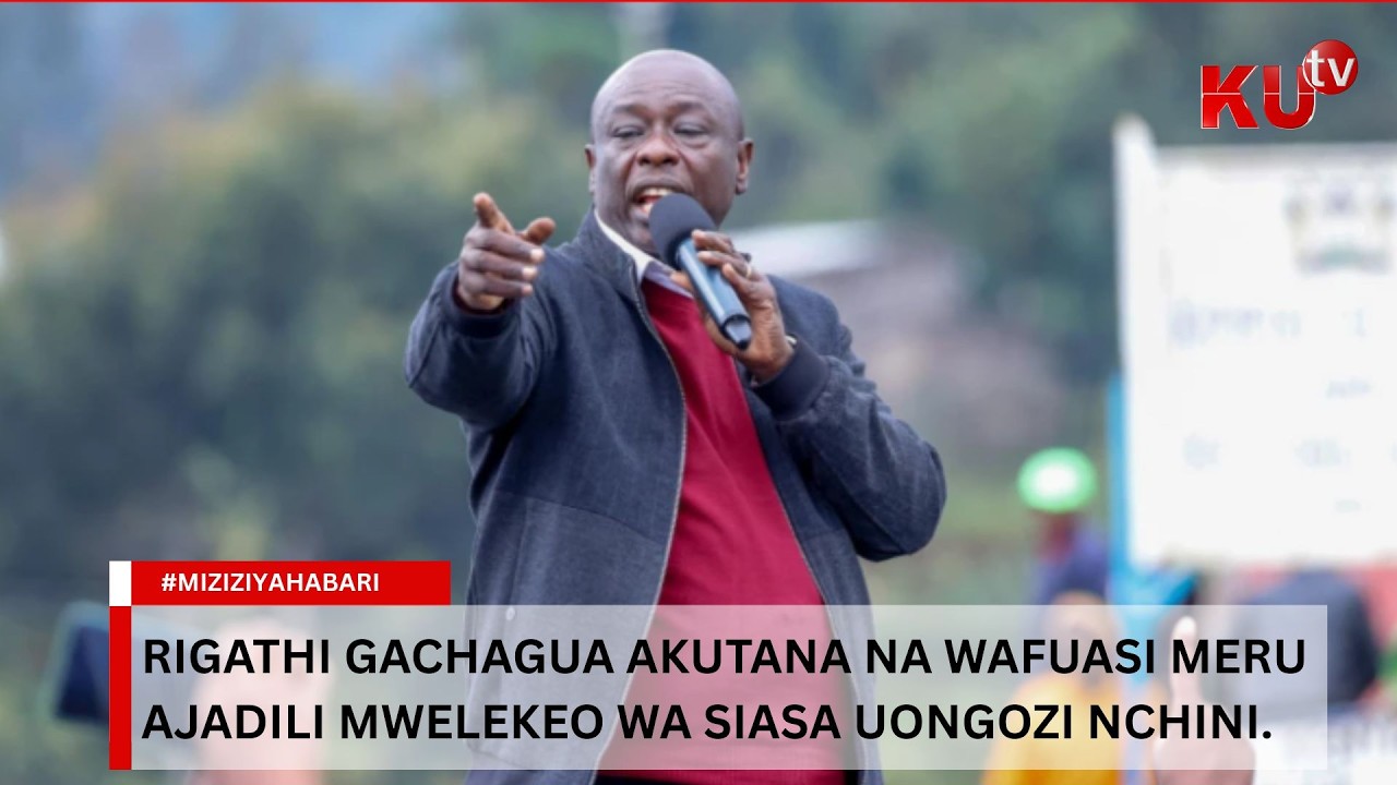 Gachagua ajibu matamshi ya Kindiki baada ya ziara  Meru