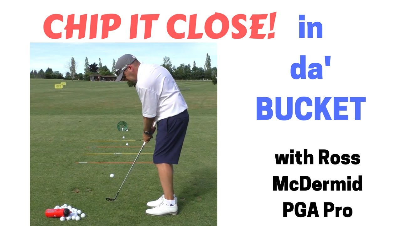 CHIP EVERY GOLF BALL CLOSER !! Lower your golf scores! .... Ross McDermid PGA Pro, shows you how!