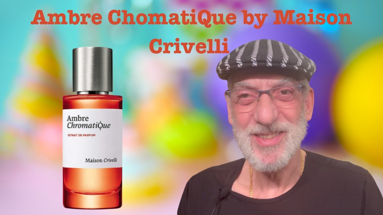 Ambre ChromatiQue by Maison Crivelli  | JaysBeard.com