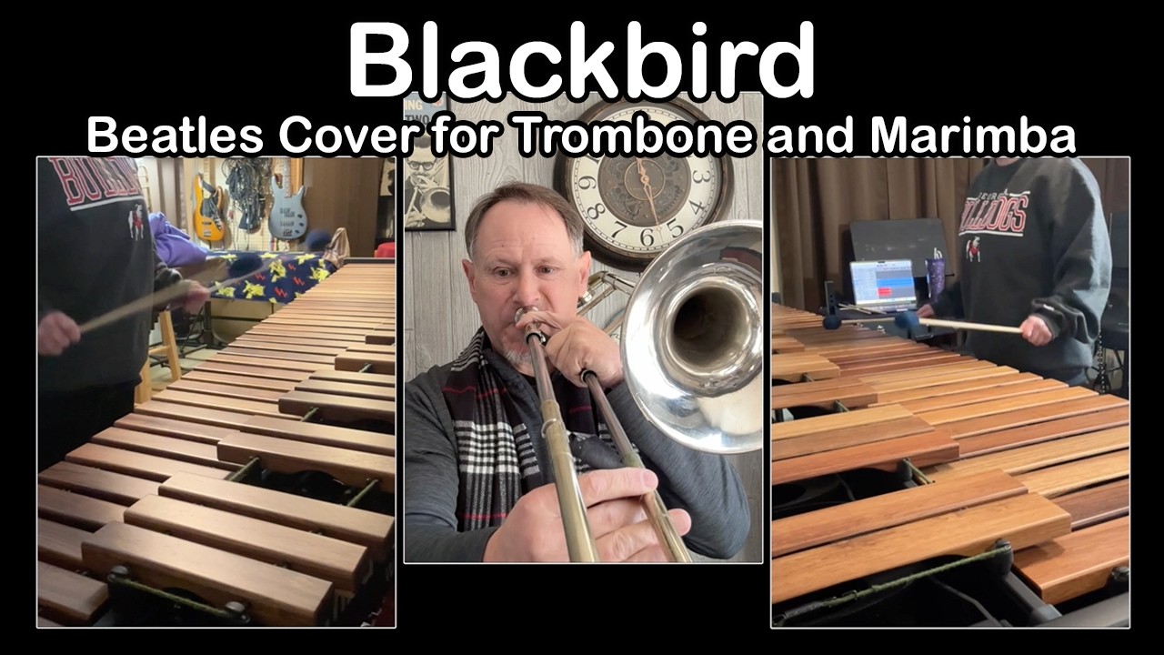 Blackbird (Beatles cover for Trombone and Marimba)