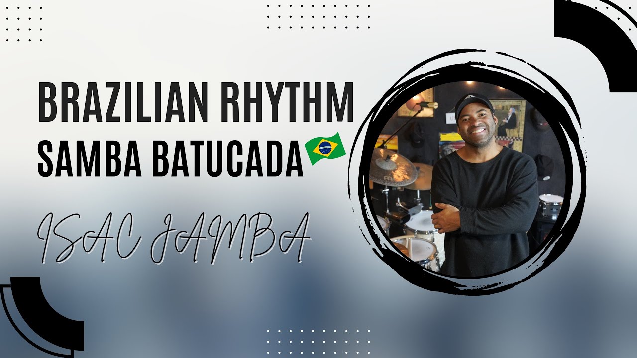 BRAZILIAN RHYTHM - SAMBA BATUCADA