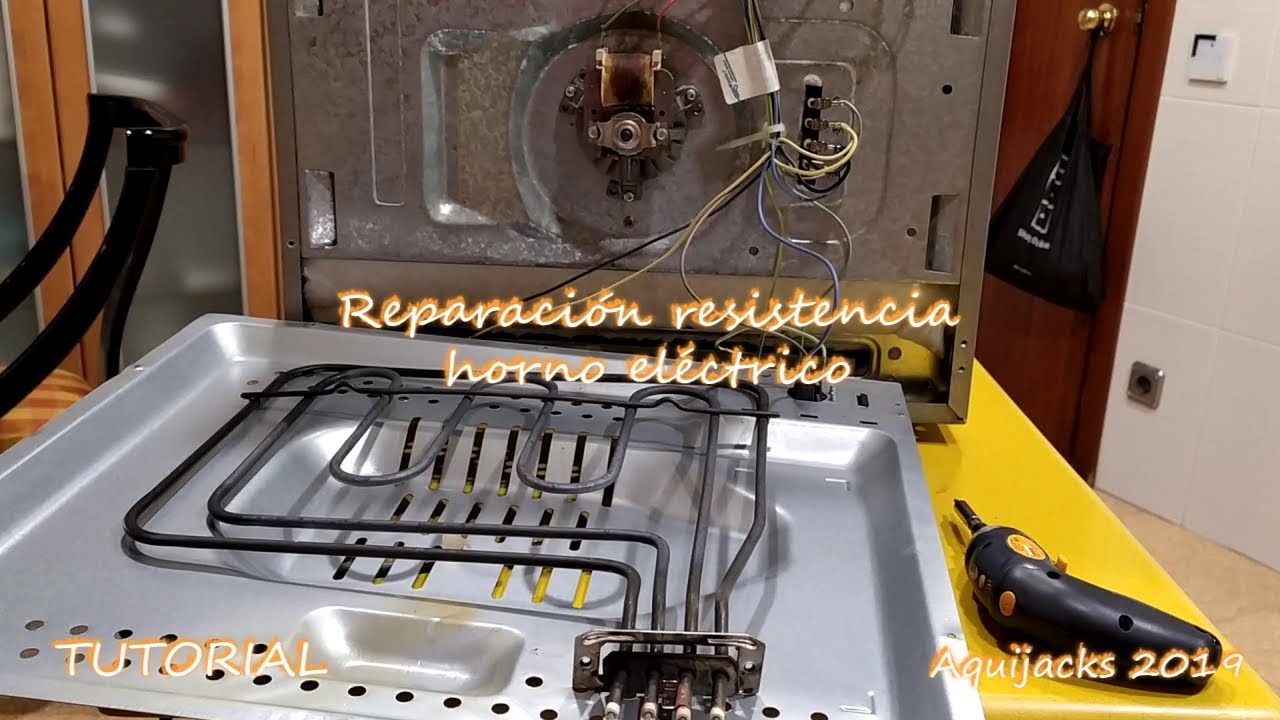 Reparación y sustitución resistencia horno de cocina