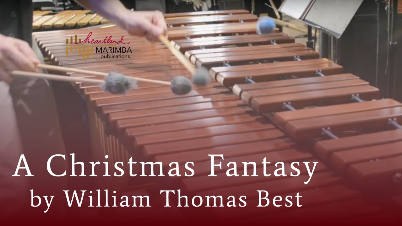 A Christmas Fantasy by William Thomas Best/arr. Matthew Coley & Matt Silverberg
