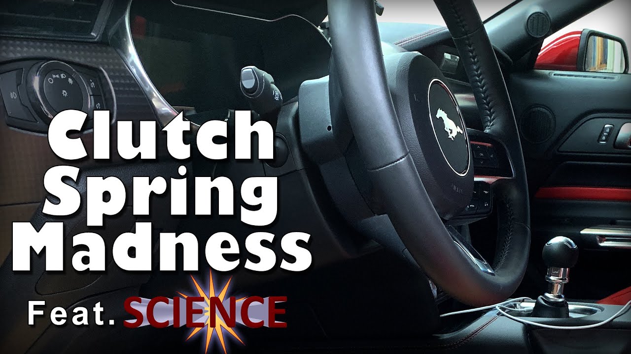 Mustang GT Clutch Pedal Spring Explained Using SCIENCE