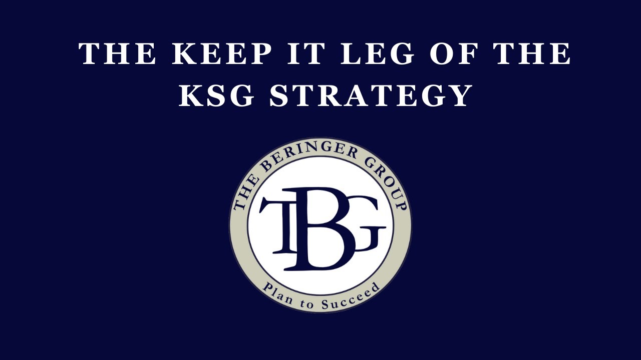 The Keep It Leg of the KSG Strategy