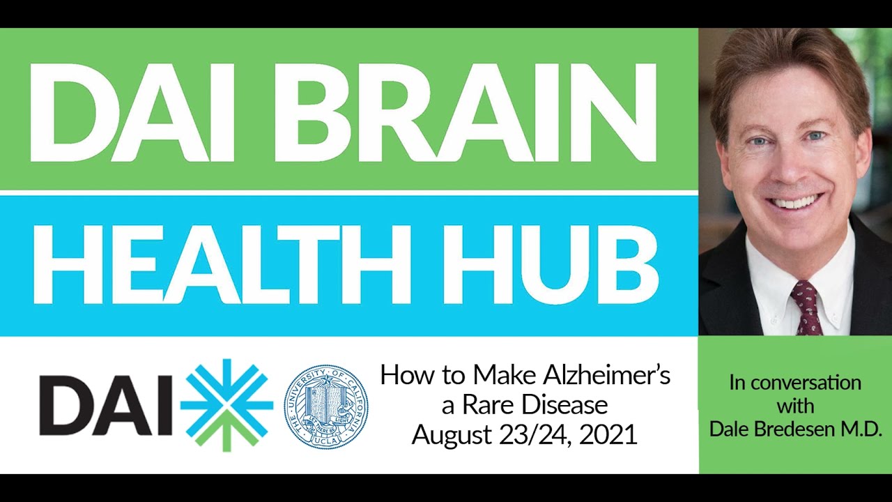 How to make dementia a rare disease, by Dr Dale Bredesen
