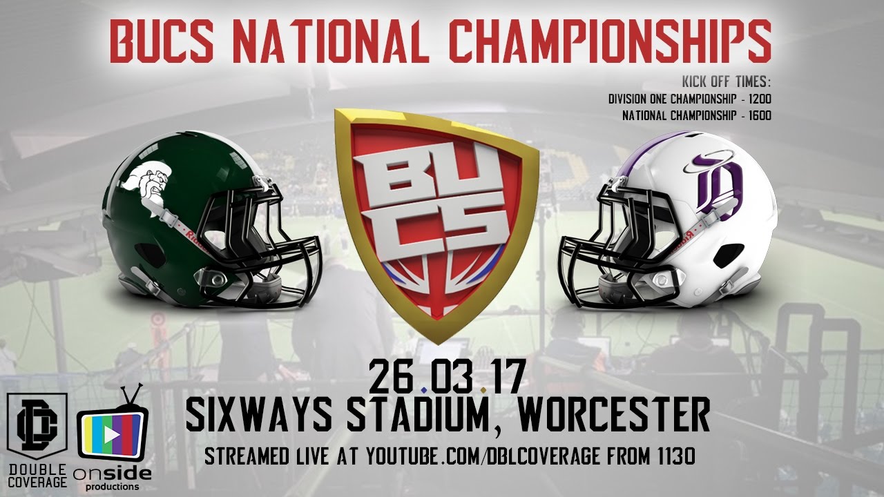 LIVE British American Football - BUCS National Championships from Sixways Stadium