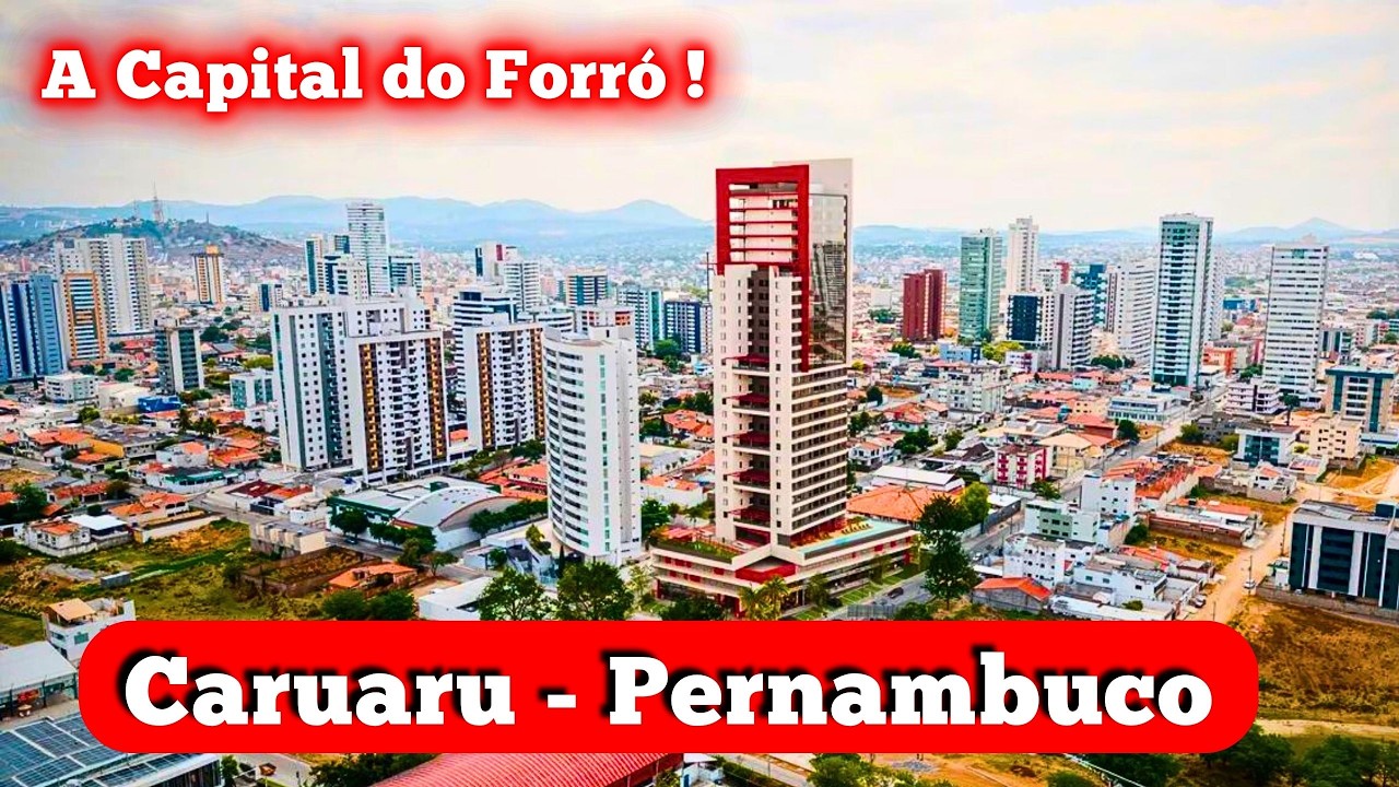 Caruaru – A Capital do Forró e um dos Gigantes do Agreste Pernambucano!