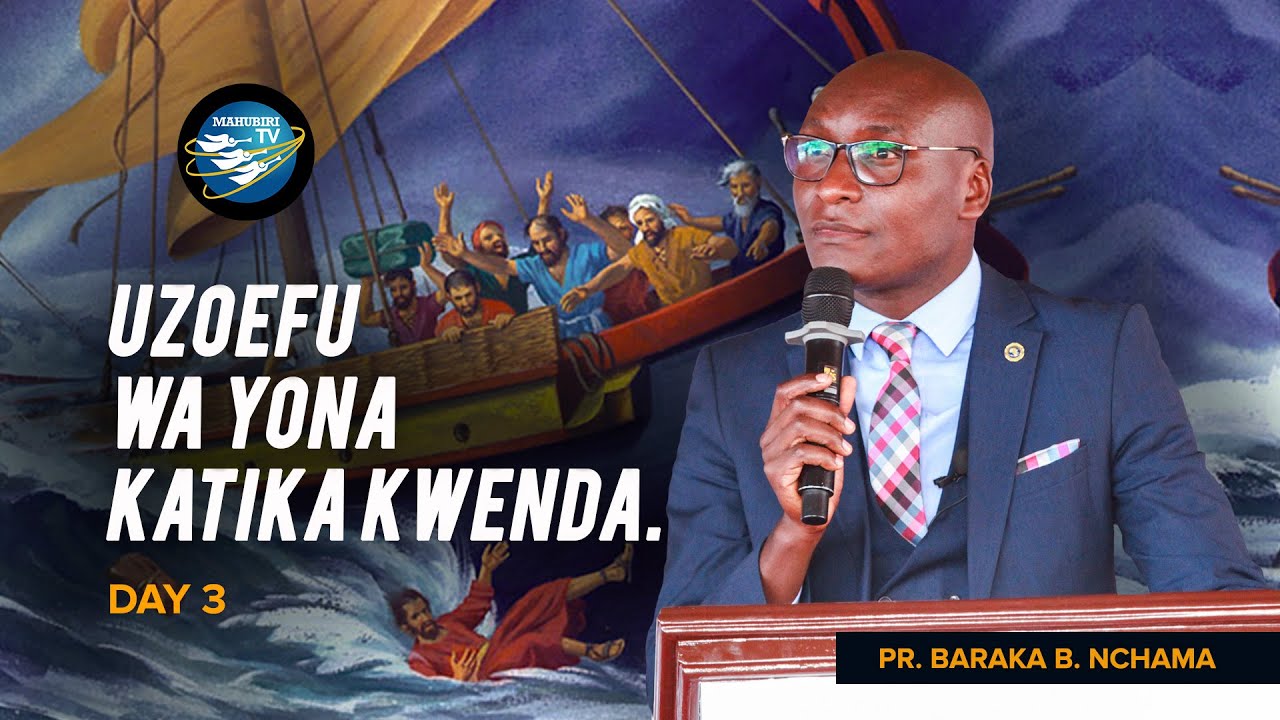 🔴#LIVE: TAR 06/09/2022 - UZOEFU WA YONA KATIKA KWENDA - DAY 3 JIONI: PR. BARAKA NCHAMA