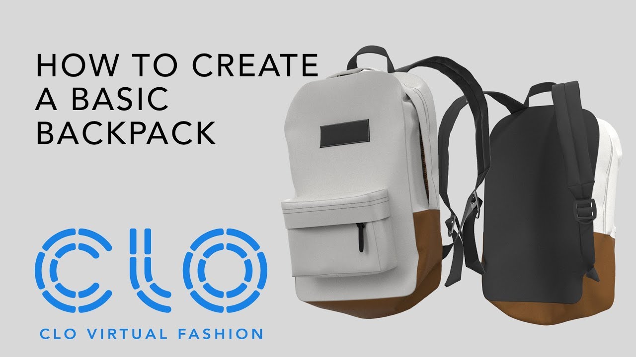 [CLO 4.0] How to Create a Basic Backpack