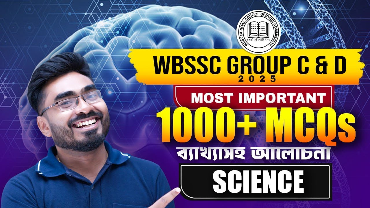 WB SSC Group C & D 2025 Free Class ! Topic - SCIENCE ! Important 1000+ MCQs ! By Ankur Sir