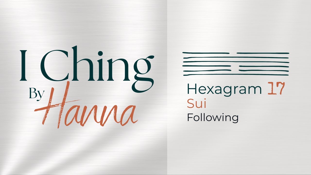 I Ching Reading Today | Hexagram 17 Following → 45 Bringing Together