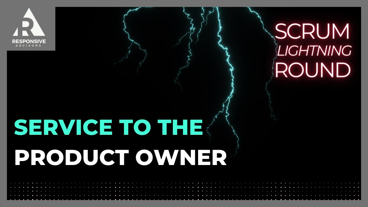 How does the Scrum Master help the Product Owner succeed?