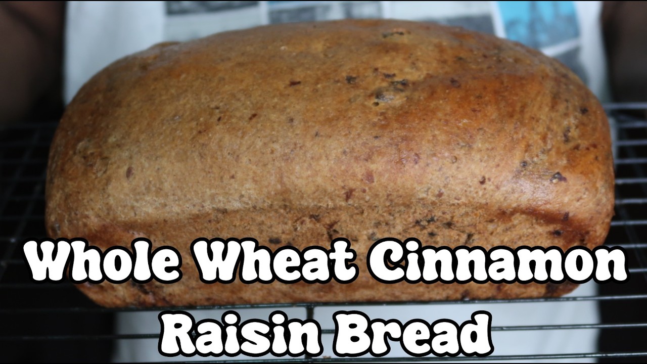 Whole Wheat Cinnamon Raisin Bread