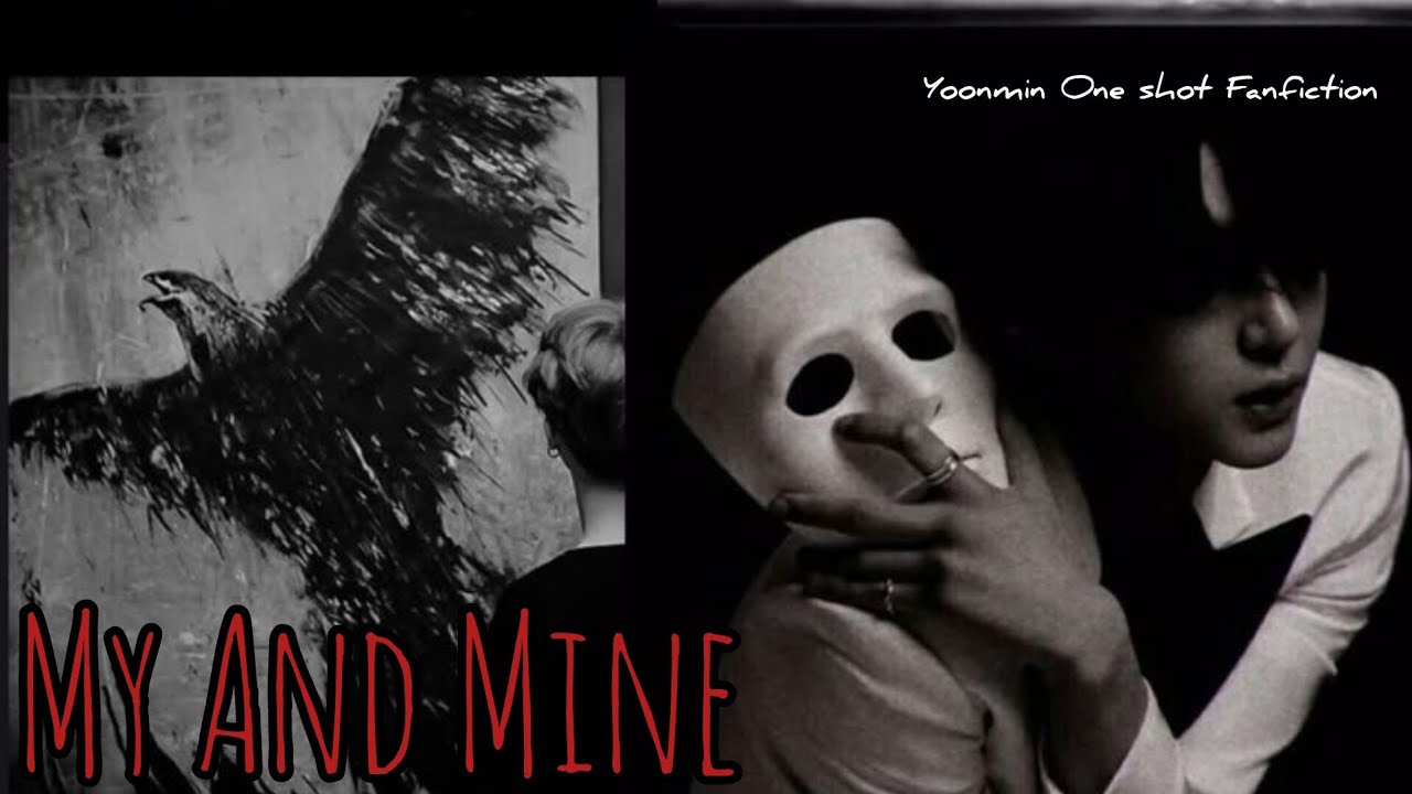 Yoonmin Oneshot Fanfiction | My and Mine | In Hindi Explain