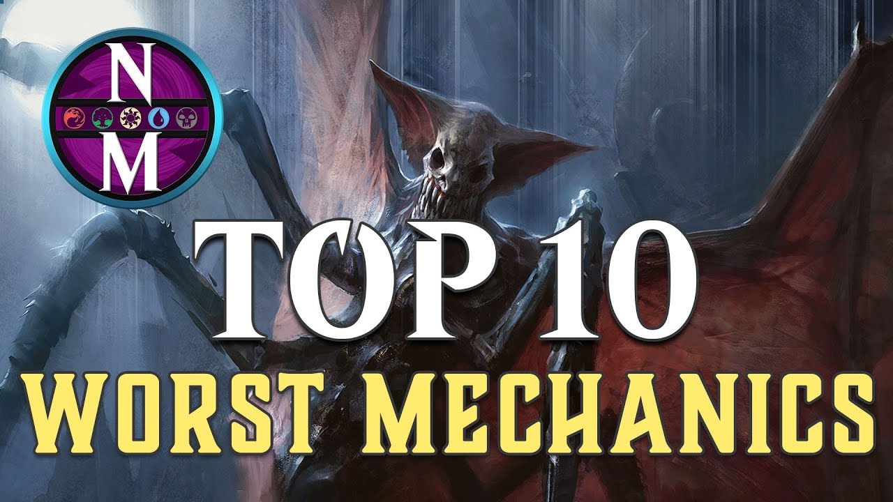 MTG Top 10: WORST Mechanics | Magic: the Gathering | Episode 163