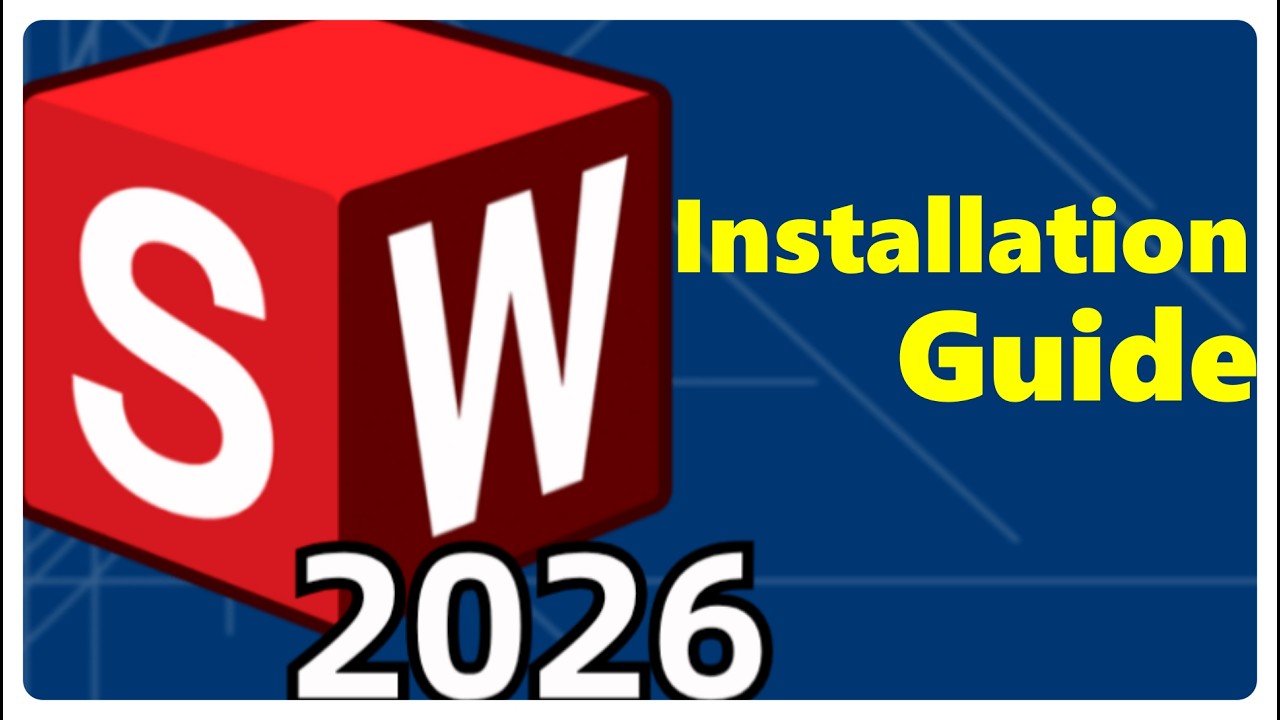 Руководство по установке Solidworks 2026 | Краткое, простое и легкое, без ошибок.