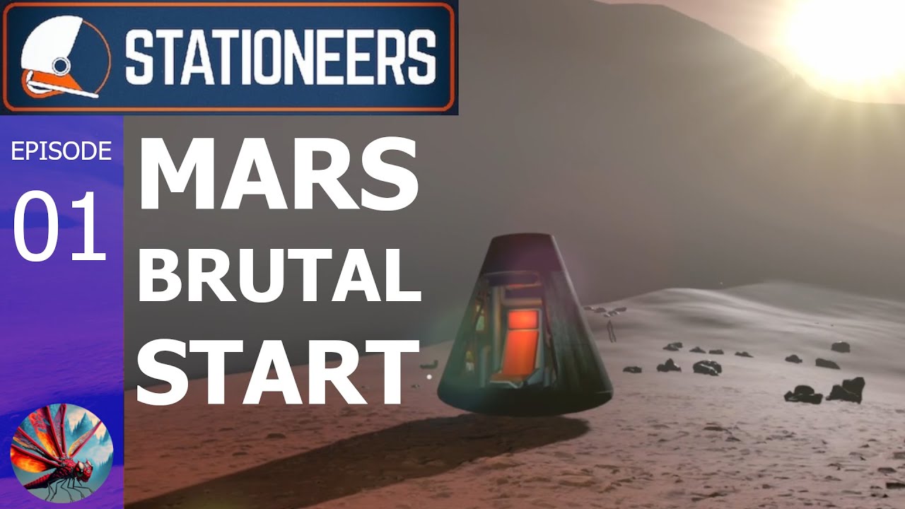 Mars BRUTAL start New Terrain- Stationeers Mars Season 2