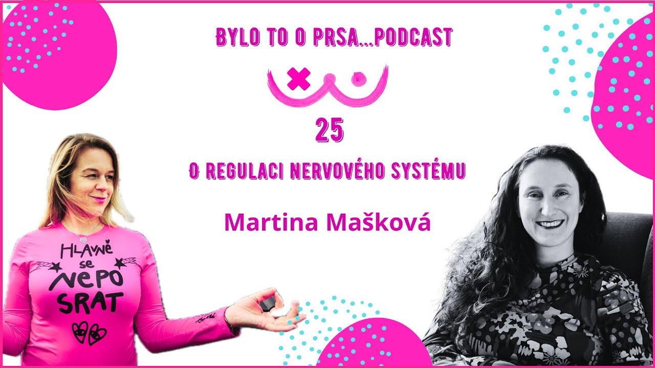 25. O regulaci nervového systému - Martina Mašková a Edita Strusková