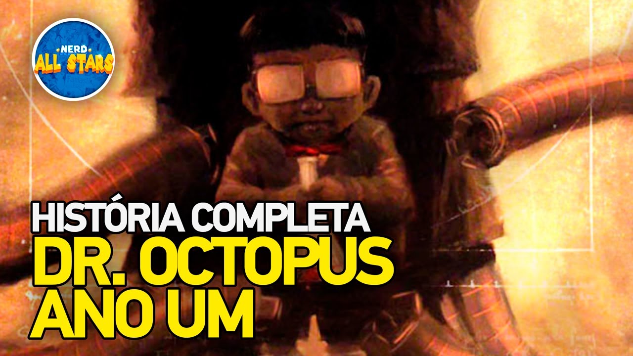 HOMEM-ARANHA/DOUTOR OCTOPUS: ANO UM | História Completa