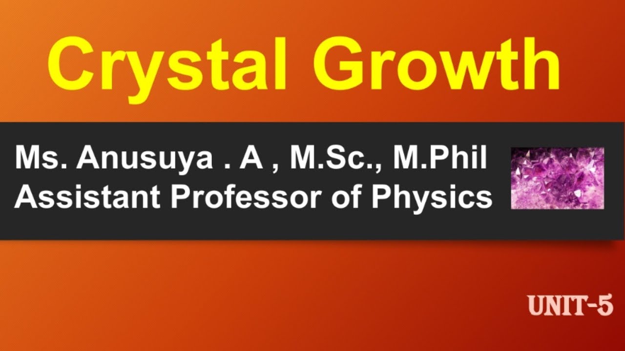 Crystal growth techniques | Physics | In English and in Tamil | Anusuya A
