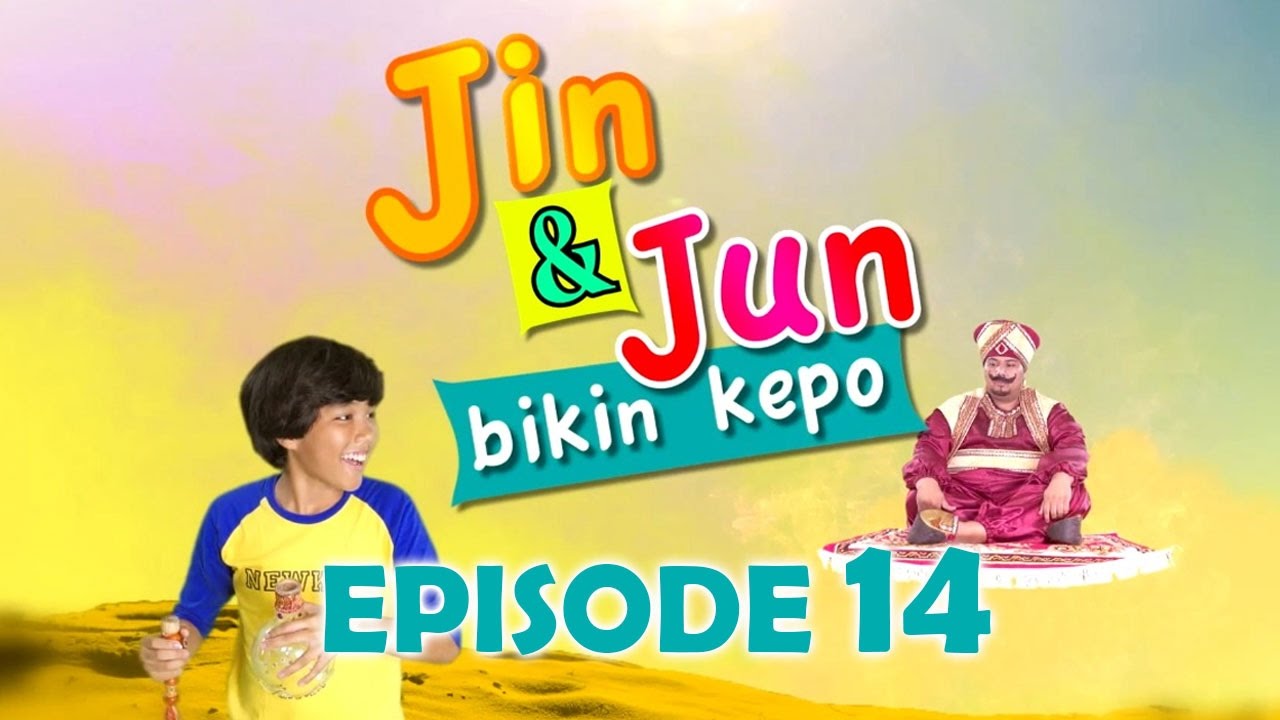 Jin dan Jun Bikin Kepo Episode 14 "Dede Bikin Jun Ribet"