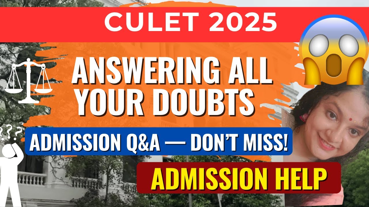 CULET 2025 Admission Help | Step-by-Step Answers to Your Questions 📚