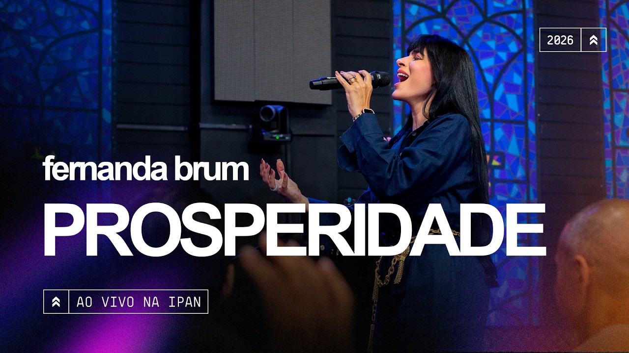 Fernanda Brum - Prosperidade | Ao vivo na IPAN