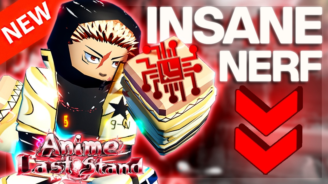 ALL *NEW* Balance Changes EXPLAINED In Anime Last Stand!