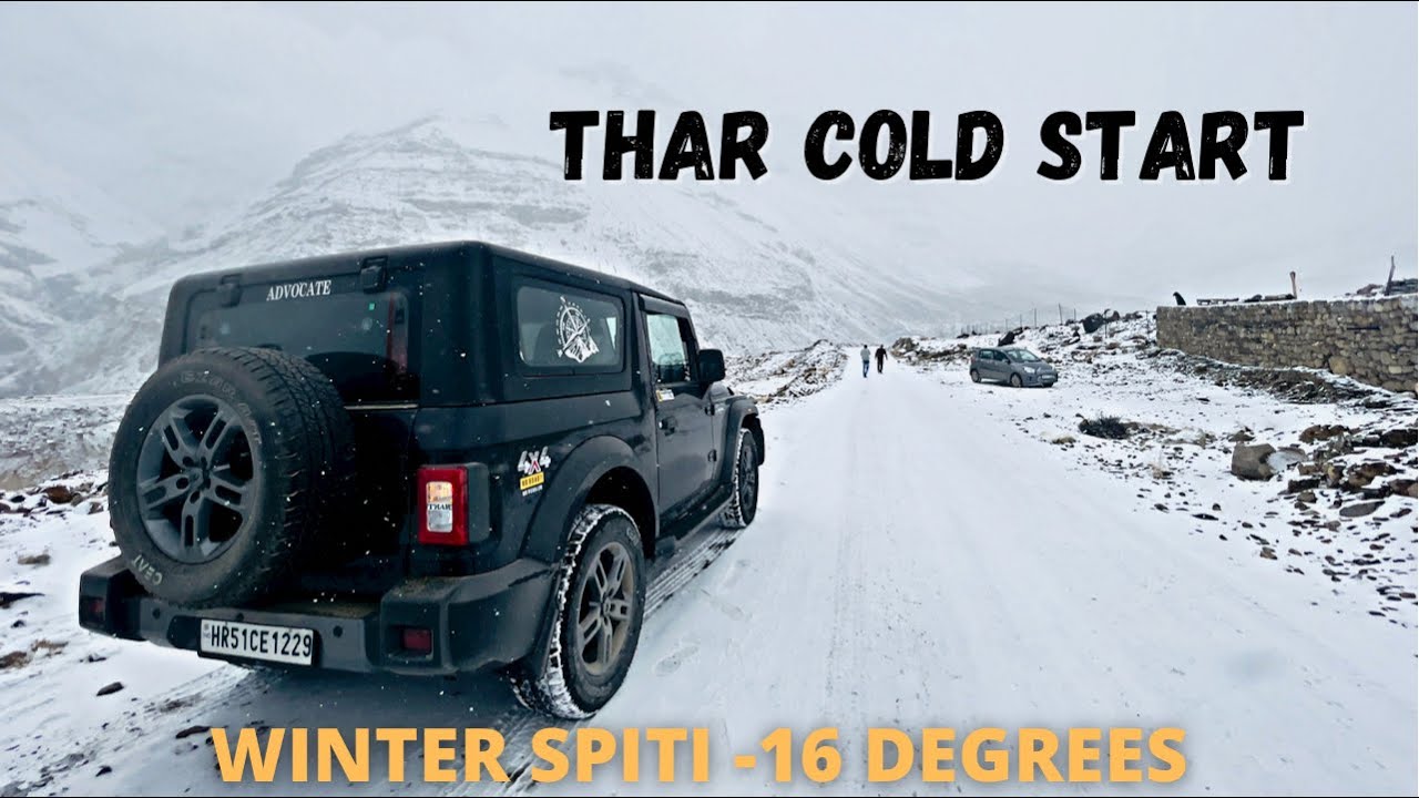 Mahindra Thar 2021 Diesel Cold Start in Winter Spiti -16 Degrees