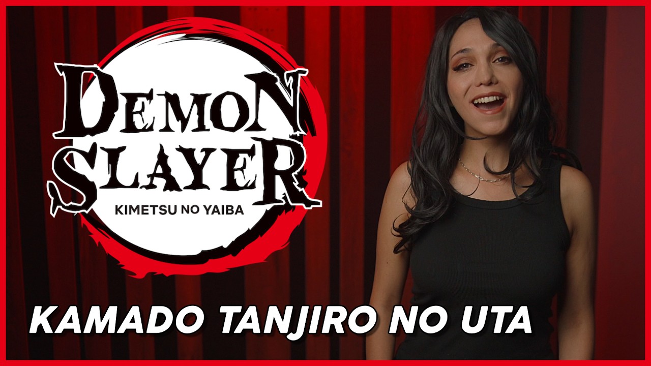 Kimetsu no Yaiba | Demon Slayer 『Kamado Tanjiro no Uta』Cover Latino!