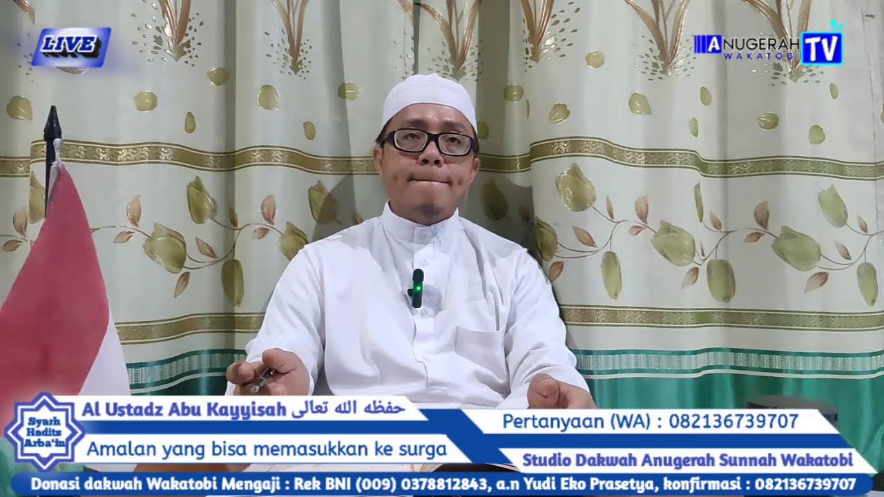 (2) Amalan yang bisa memasukkan ke surga, Al Arba'in An Nawawiyyah - Al Imam An Nawawi Asy Syafi'i