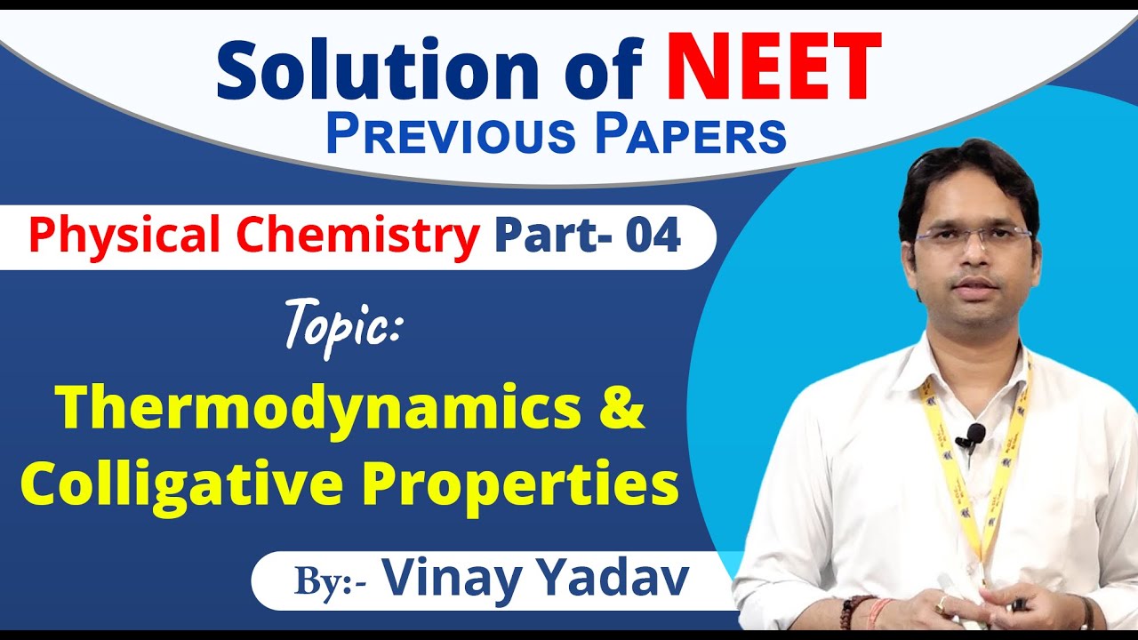 4:- Thermodynamics [Previous Year's NEET (2013-2019) Physical CHEMISTRY Solution]
