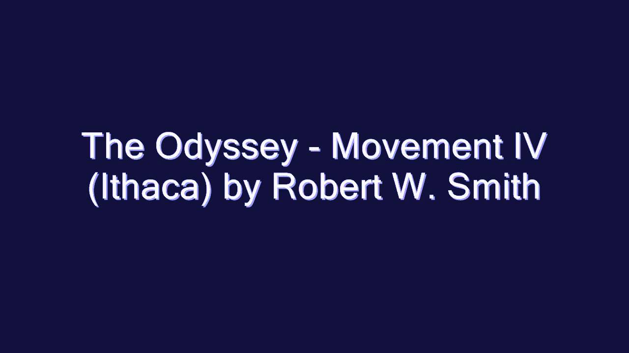 The Odyssey - Movement IV (Ithaca) by Robert W. Smith