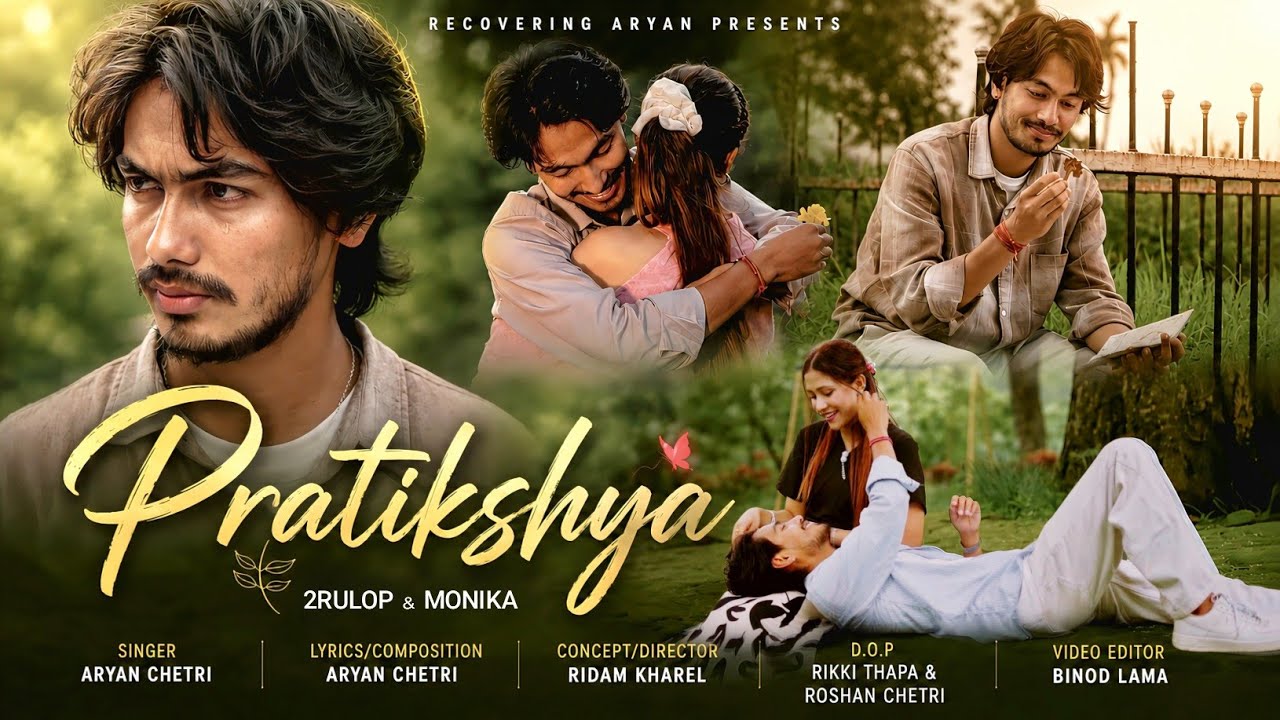 PRATIKSHYA - Aryan Chetri | 2ru_lop & Monika (Official Music Video) 