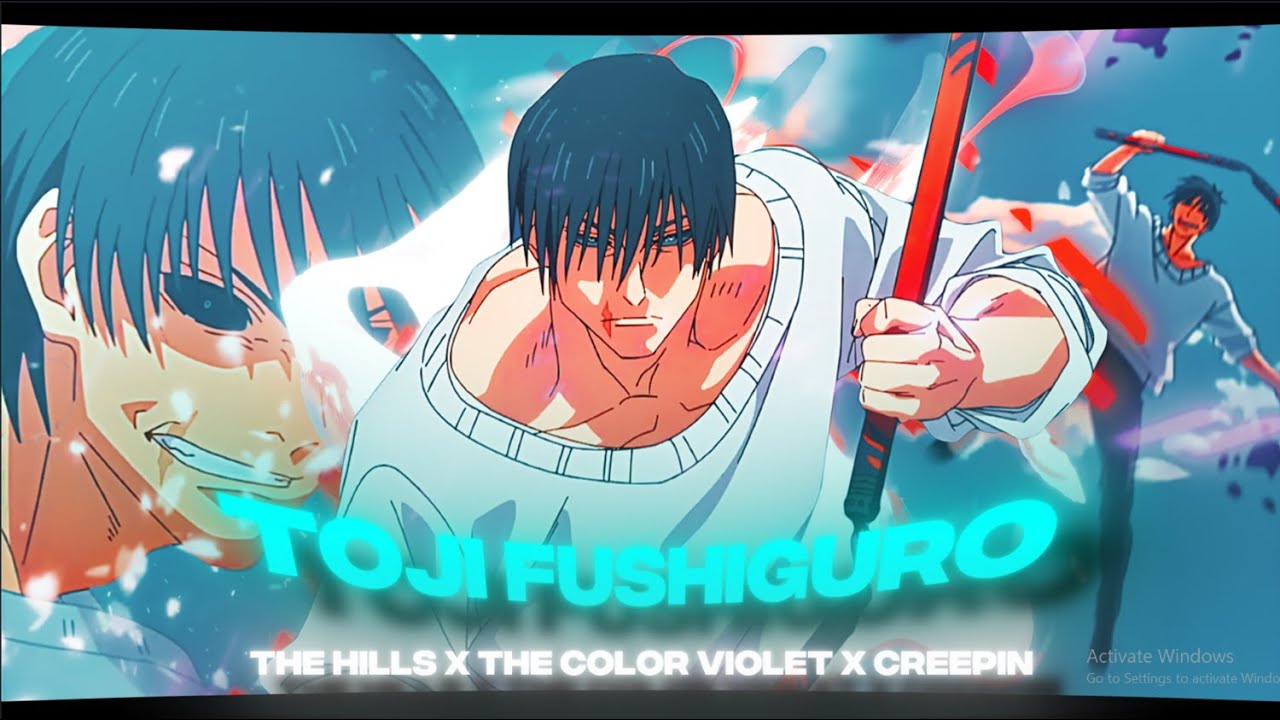 Toji Fushiguro - The Hills x The Color Violet x Creepin [AMV/EDIT]