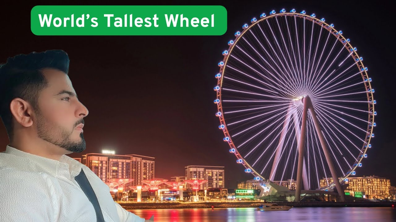 Ain Dubai 2025 Updated Video | The World&rsquo;s Tallest Observation Wheel Reopens in Dubai | Full 4Kvideo