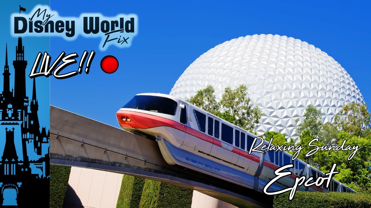 [MDWF LIVE!! 🔴] Relaxing Sunday: Epcot 3-3-19