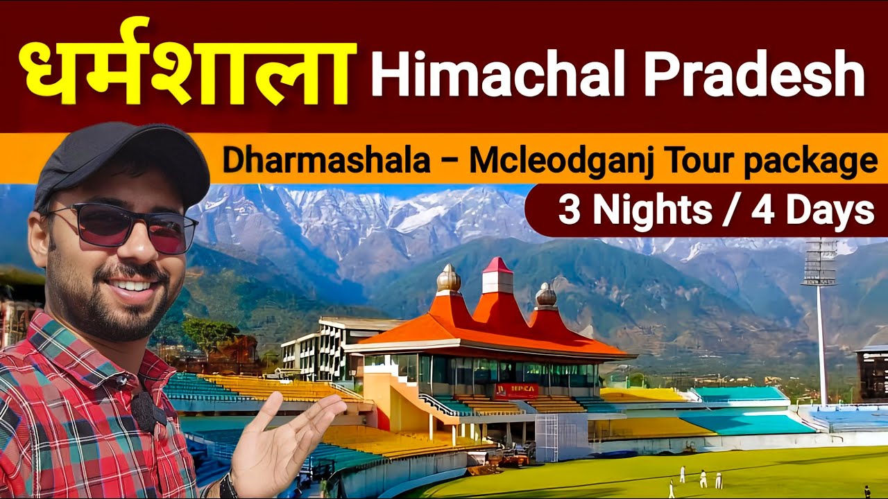 Dharmashala Himachal pradesh | Dharmashala tourist places | Dharamshala Mcleodganj tour plan