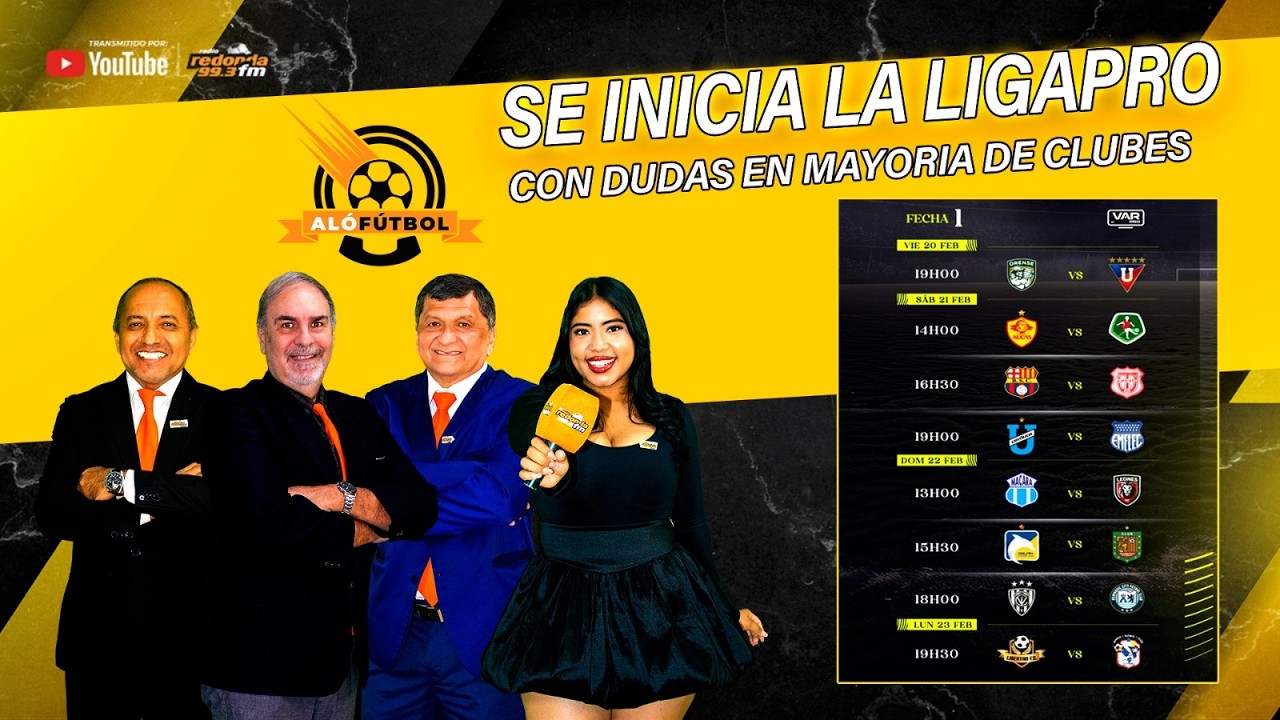 🔴EN VIVO / ALÓ FÚTBOL / SE INICIA LA LIGAPRO CON DUDAS EN LA MAYORIA DE CLUBES / 20 DE FEBRERO 2026