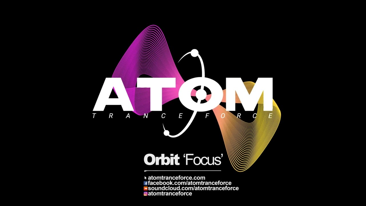 Orbit - Focus (2023) Atom Trance Force | Hardtrance Rave Anthems