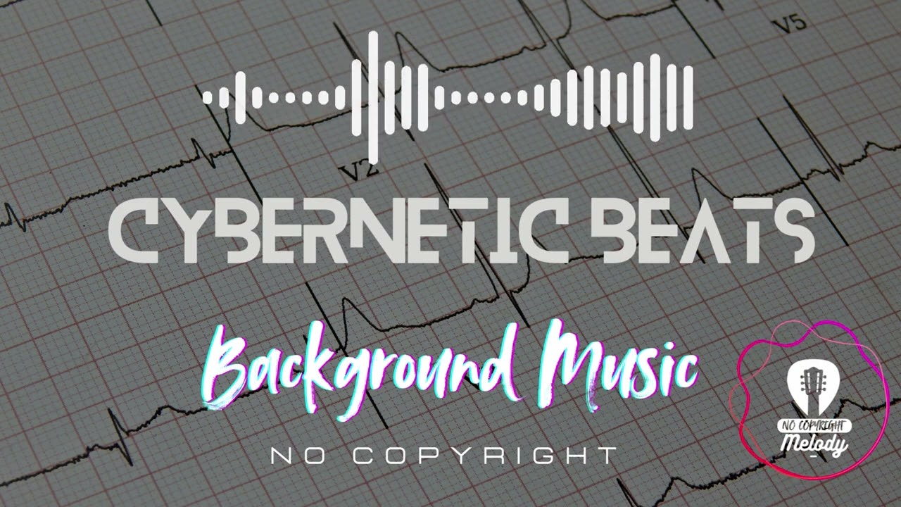 Cybernetic Beats⚡| Futuristic & High-Energy Background Music | Royalty-Free #Synthwave #cybervibes