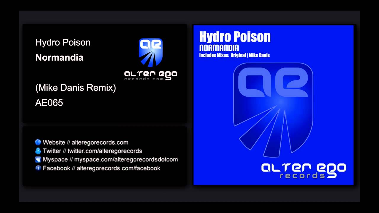 Hydro Poison - Normandia (Mike Danis Remix) [Alter Ego Records]
