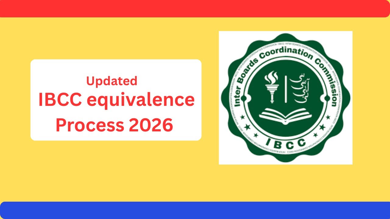 Updated IBCC Equivalence process 2026| Informative Yard